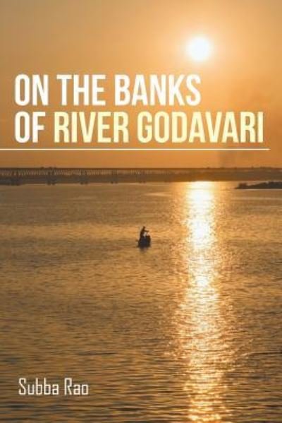 Cover for Subba Rao · On the Banks of River Godavari (Paperback Book) (2016)