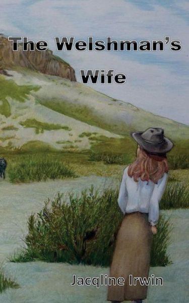 Cover for Jacqline Irwin · The Welshman's Wife (Paperback Book) (2015)