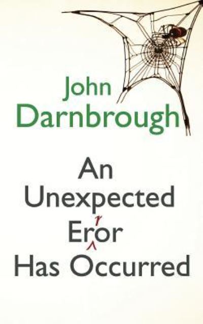 Cover for J D Darnbrough · An Unexpected Error Has Occurred (Taschenbuch) (2018)