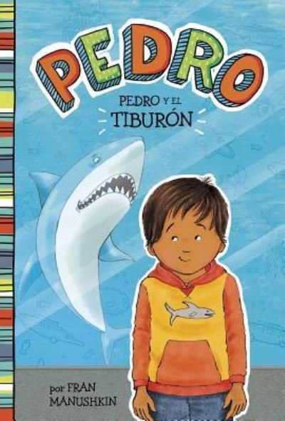 Cover for Fran Manushkin · Pedro y el tiburón (Book) (2018)