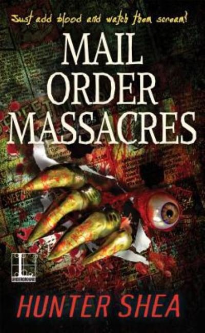 Cover for Shea Hunter · Mail Order Massacres (Pocketbok) (2018)