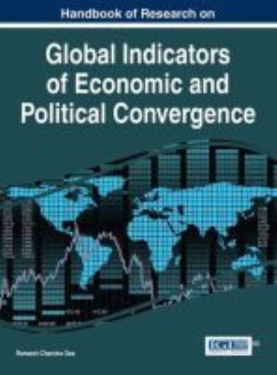 Cover for Ramesh Chandra Das · Handbook of Research on Global Indicators of Economic and Political Convergence (Hardcover Book) (2016)