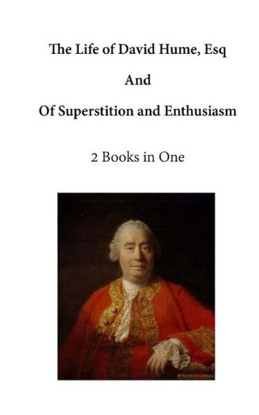 Cover for David Hume · The Life of David Hume, Esq (Paperback Bog) (2016)