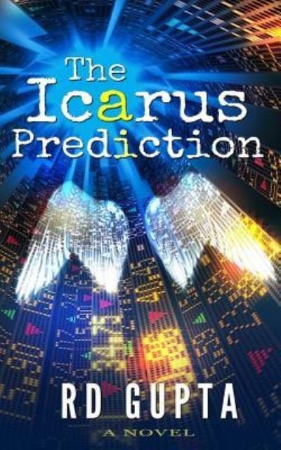 Cover for RD Gupta · The Icarus Prediction (Paperback Bog) (2015)