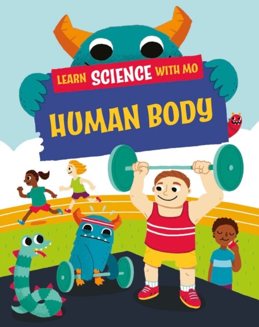 Cover for Paul Mason · Learn Science with Mo: Human Body - Learn Science with Mo (Gebundenes Buch) (2024)