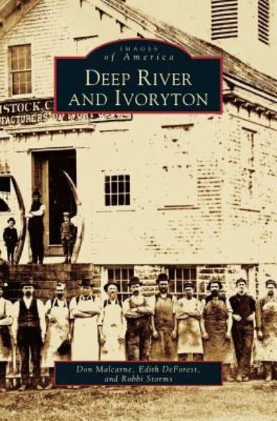 Cover for Don Malcarne · Deep River and Ivoryton (Hardcover Book) (2002)