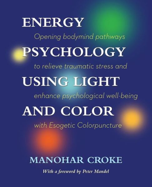 Cover for Croke · Energy Psychology Using Light and (Bok) (2016)