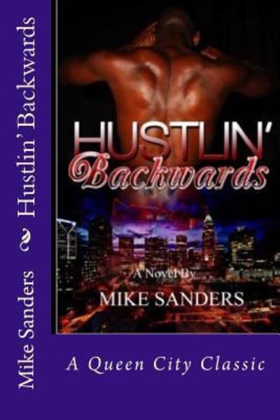 Cover for Mike Sanders · Hustlin' Backwards (Paperback Book) (2016)