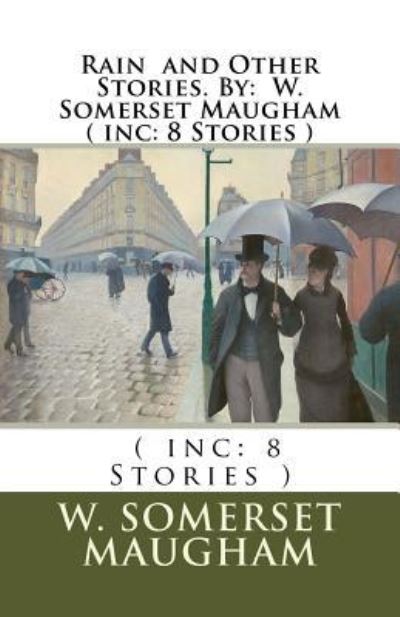 Cover for W Somerset Maugham · Rain and Other Stories. By (Pocketbok) (2016)