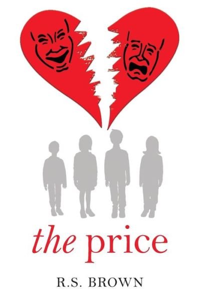 Cover for R S Brown · The Price (Paperback Book) (2017)