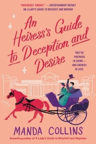 Cover for Manda Collins · An Heiress's Guide to Deception and Desire (Paperback Bog) (2021)
