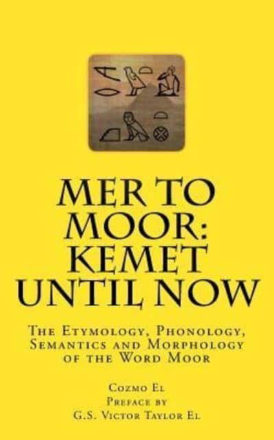 Mer to Moor - Cozmo El - Books - CreateSpace Independent Publishing Platf - 9781539557159 - October 28, 2016