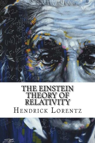 Cover for Hendrik Antoon Lorentz · The Einstein Theory of Relativity (Paperback Book) (2017)