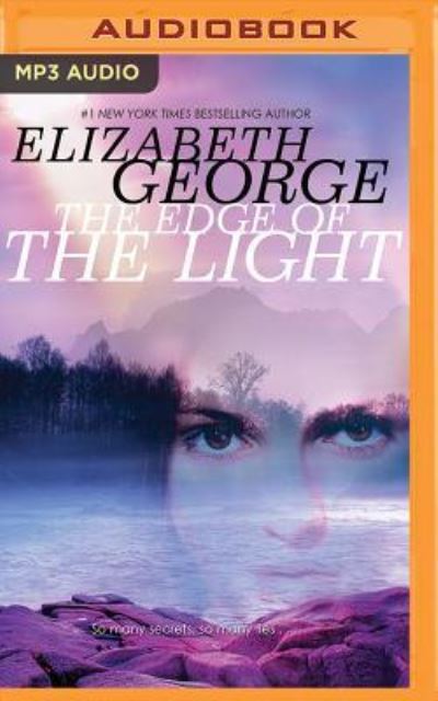 Cover for Elizabeth George · Edge of the Light, The (MP3-CD) (2017)