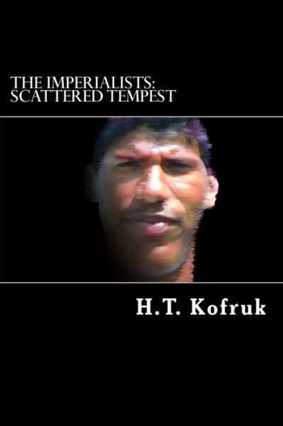 Cover for H T Kofruk · The Imperialists (Paperback Book) (2017)