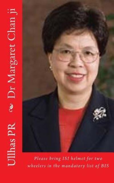 Cover for Ullhas Pr · Dr Margaret Chan Ji (Paperback Book) (2017)