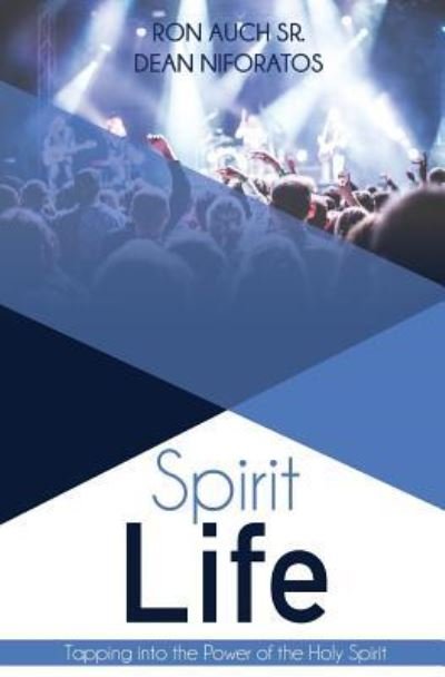 Cover for Ron Auch Sr · Spirit Life (Paperback Book) (2017)