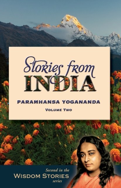 Stories from India - Volume 2 - Yogananda, Paramahansa (Paramahansa Yogananda) - Kirjat - Crystal Clarity,U.S. - 9781565891159 - tiistai 25. heinäkuuta 2023
