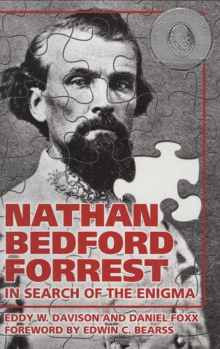 Cover for Daniel Foxx · Nathan Bedford Forrest: In Search of the Enigma (Hardcover Book) [First edition] (2007)