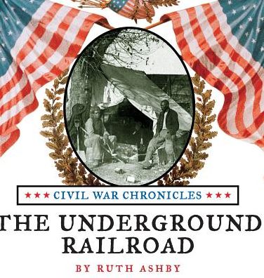 Cover for Ruth Ashby · The Underground Railroad (Pocketbok) (2016)