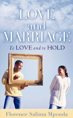 Cover for Florence Salimu Mponda · Love and Marriage (Paperback Book) (2007)