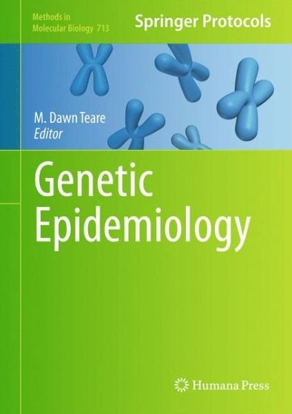 Cover for D Teare · Genetic Epidemiology - Methods in Molecular Biology (Hardcover Book) (2010)