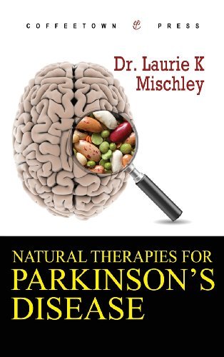 Cover for Laurie K. Mischley · Natural Therapies for Parkinson's Disease (Hardcover Book) (2009)