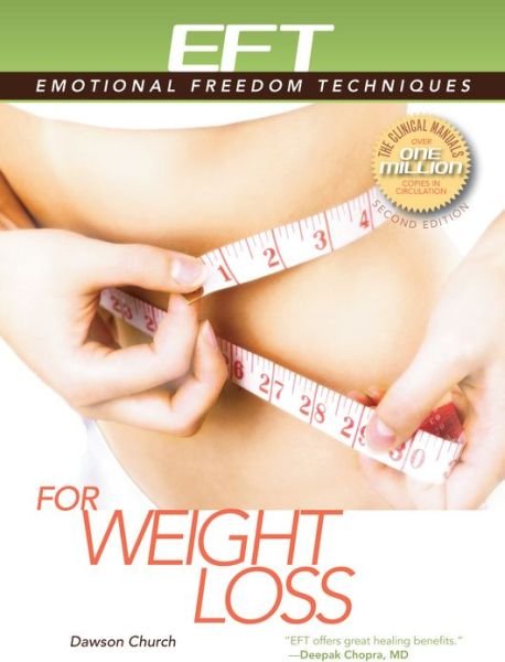 Cover for Church, Dawson, Ph.D. · EFT for Weight Loss (Paperback Bog) (2013)