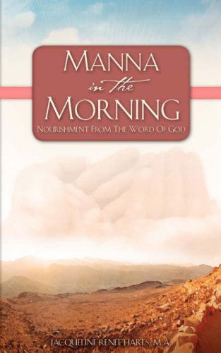 Cover for Jacqueline Renee Harts · Manna in the Morning (Paperback Book) (2007)