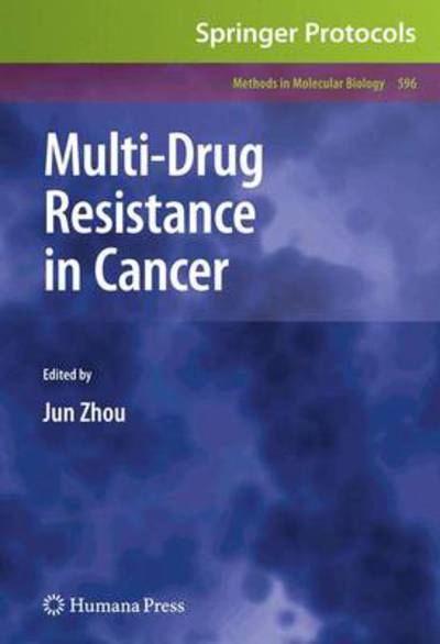 Cover for Jun Zhou · Multi-Drug Resistance in Cancer - Methods in Molecular Biology (Hardcover Book) [2010 edition] (2009)