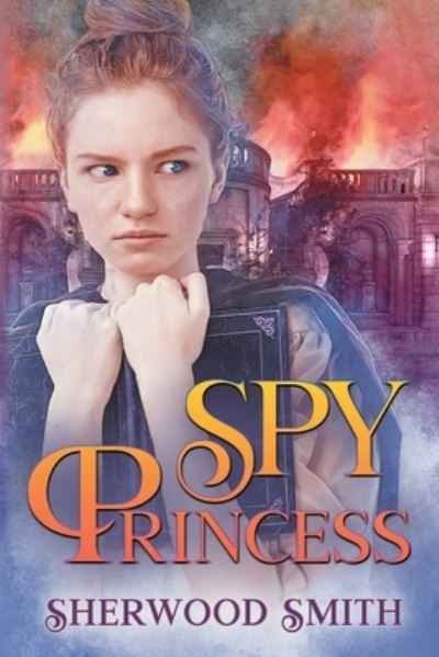 Cover for Sherwood Smith · Spy Princess (Paperback Book) [2nd Revised edition] (2020)