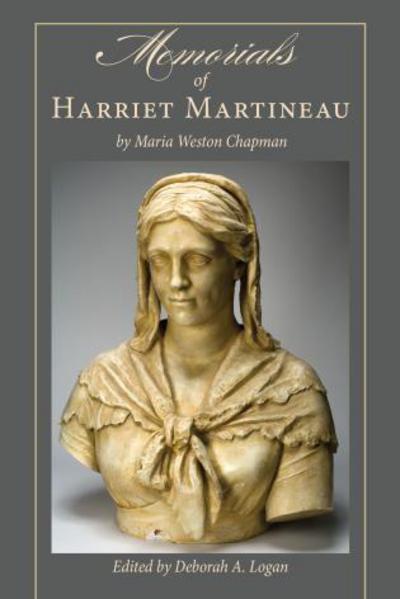 Cover for Memorials of Harriet Martineau by Maria Weston Chapman (Hardcover Book) (2015)