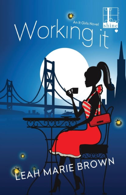 Working It - Leah Marie Brown - Books - Kensington Publishing Corporation - 9781616508159 - June 7, 2016