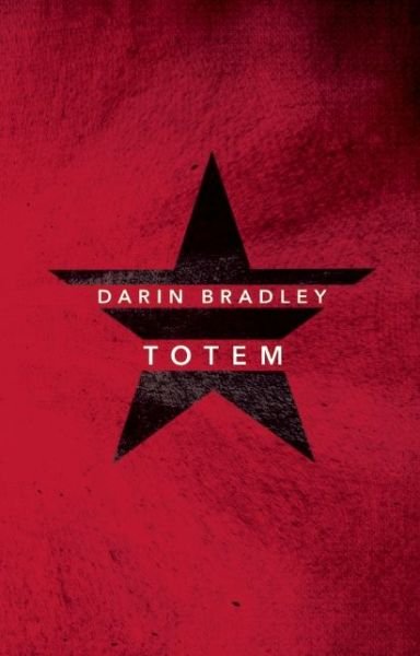 Cover for Darin Bradley · Totem (Paperback Book) (2016)