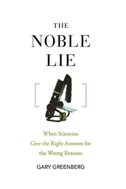 Cover for Gary Greenberg · The Noble Lie (Pocketbok) (2008)
