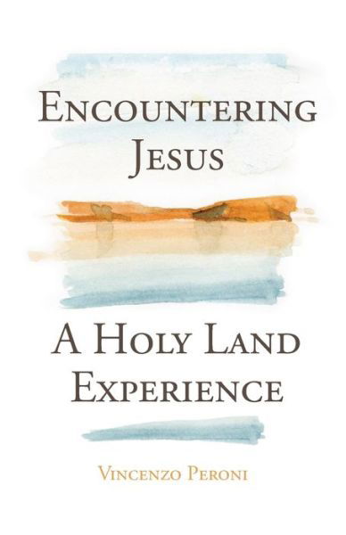 Cover for Vincenzo Peroni · Encountering Jesus (Paperback Book) (2020)