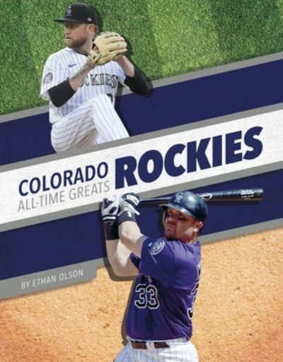 Cover for Ethan Olson · Colorado Rockies All-Time Greats (Paperback Book) (2024)