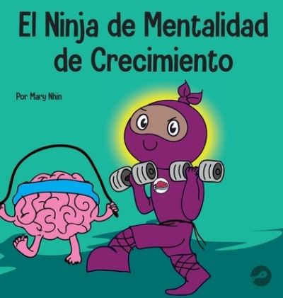 Cover for Mary Nhin · Ninja Growth Mindset (Bok) (2022)