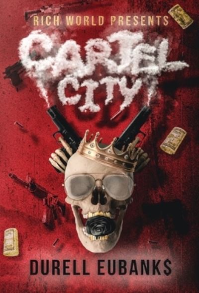 Cover for Durell J. Eubanks · Cartel City (Book) (2022)