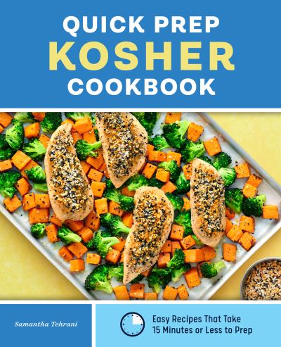 Cover for Samantha Tehrani · Quick Prep Kosher Cookbook (Paperback Book) (2022)