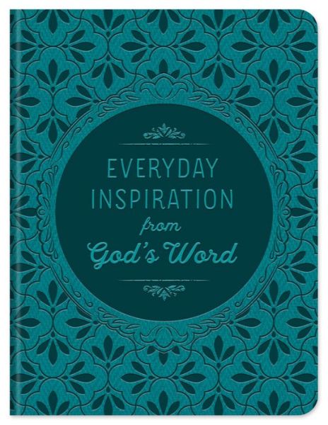 Everyday Inspiration from God's Word - Compiled By Barbour Staff - Books - Barbour Publishing - 9781643522159 - December 1, 2019