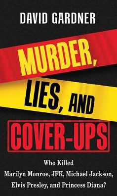 Cover for David Gardner · Murder, Lies and Cover-Ups (Hardcover Book) (2018)