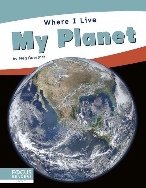 Cover for Meg Gaertner · Where I Live: My Planet (Paperback Book) (2020)