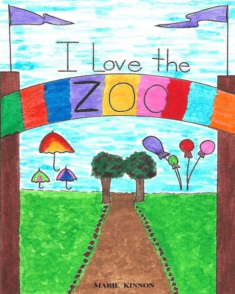 Cover for Marie Kinnon · I Love The Zoo (Paperback Book) (2019)