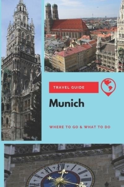 Cover for Thomas Lee · Munich Travel Guide (Paperback Book) (2020)