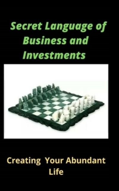 Cover for Ameca Cooley · The Secret Language Of Business and Investment (Paperback Book) (2020)