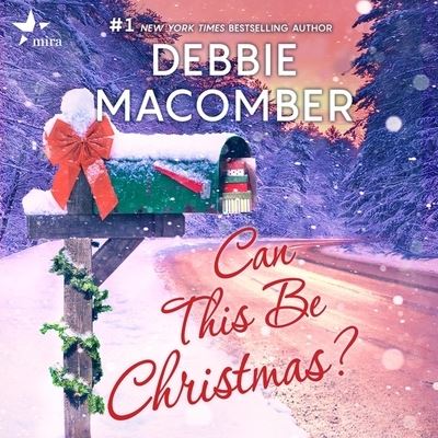 Cover for Debbie Macomber · Can This Be Christmas? (CD) (2021)