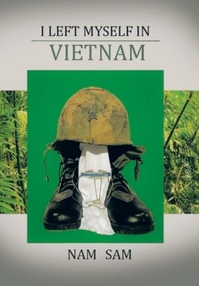 Cover for Nam Sam · I Left Myself in Viet Nam (Book) (2022)