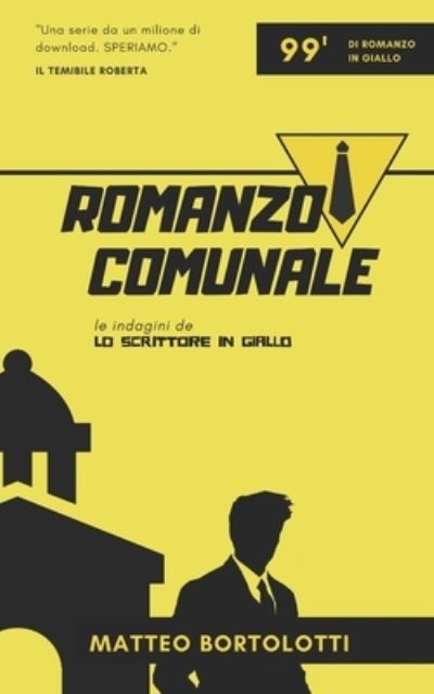 Cover for Matteo Bortolotti · Romanzo Comunale (Taschenbuch) (2019)