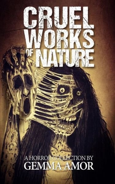 Cover for Gemma Amor · Cruel Works of Nature (Paperback Book) (2018)